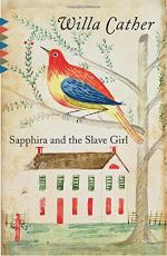 Sapphira and the Slave GIrl by Willa Cather