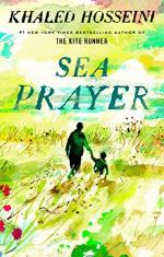 Sea Prayer by Khaled Hosseini 