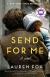 Send For Me Study Guide by Lauren Fox
