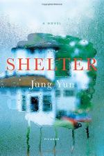 Shelter: A Novel by Jung Yun