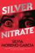 Silver Nitrate: A Novel Study Guide by Silvia Moreno-Garcia