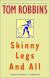 Skinny Legs and All Study Guide and Lesson Plans by Tom Robbins