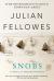 Snobs Study Guide by Julian Fellowes