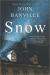 Snow: A Novel Study Guide by John Banville