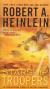 Starship Troopers Student Essay, Study Guide, Literature Criticism, and Lesson Plans by Robert A. Heinlein