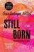 Still Born Study Guide by Guadalupe Nettel