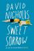 Sweet Sorrow Study Guide by David Nicholls (writer)