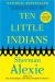 Ten Little Indians Study Guide and Lesson Plans by Sherman Alexie