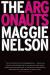 The Argonauts Study Guide by Maggie Nelson