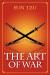 The Art of War Study Guide and Literature Criticism by Sun Tzu