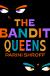 The Bandit Queens Study Guide by Parini Shroff