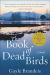 The Book of Dead Birds Study Guide by Gayle Brandeis