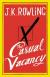 The Casual Vacancy Study Guide by J. K. Rowling
