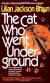 The Cat Who Went Underground Study Guide by Lilian Jackson Braun