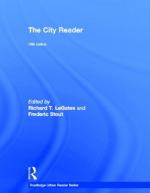 The City Reader by Richard T. LeGates