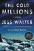 The Cold Millions Study Guide and Lesson Plans by Jess Walter 