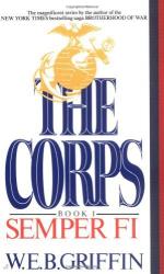 The Corps: Book 1 Semper Fi by W. E. B. Griffin