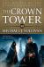 The Crown Tower Study Guide by Michael J. Sullivan