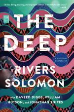 The Deep: A Novel by Rivers Solomon