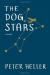 The Dog Stars Study Guide by Peter Heller