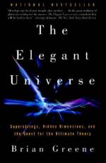 The Elegant Universe: Superstrings, Hidden Dimensions, and the Quest For… by Brian Greene