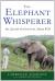 The Elephant Whisperer Study Guide by Lawrence Anthony