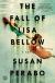 The Fall of Lisa Bellow Study Guide by Perabo, Susan
