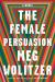 The Female Persuasion Study Guide