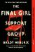 The Final Girl Support Group Study Guide by  Grady Hendrix