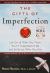 The Gifts of Imperfection Study Guide by Brené Brown