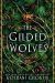 The Gilded Wolves Study Guide by Roshani Chokshi