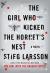 The Girl Who Kicked the Hornet's Nest Study Guide and Lesson Plans by Stieg Larsson