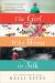 The Girl Who Wrote in Silk Study Guide by Kelli Estes