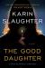 The Good Daughter Study Guide by Slaughter, Karin