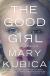 The Good Girl Study Guide by Mary Kubica 