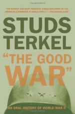 The Good War: An Oral History of World War Two by Studs Terkel