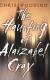 The Haunting of Alaizabel Cray Study Guide by Chris Wooding