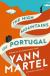 The High Mountains of Portugal Study Guide by Yann Martel