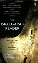 The Israel-Arab Reader: A Documentary History of the Middle East Conflict by Walter Lacquer and Barry Rubin