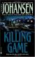 The Killing Game Study Guide and Short Guide by Iris Johansen