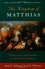 The Kingdom of Matthias by Paul E. Johnson