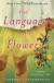 The Language of Flowers: A Novel Study Guide by Vanessa Diffenbaugh