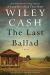 The Last Ballad Study Guide by Wiley Cash