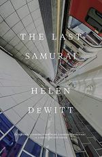 The Last Samurai: A Novel by Helen DeWitt