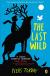 The Last Wild Study Guide by Piers Torday