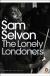 The Lonely Londoners Study Guide and Lesson Plans by Sam Selvon