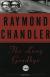 The Long Goodbye Study Guide, Literature Criticism, and Lesson Plans by Raymond Chandler