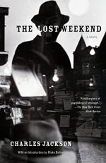The Lost Weekend: A Novel