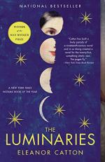 The Luminaries: A Novel by Eleanor Catton