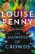 The Madness of Crowds Study Guide and Lesson Plans by Louise Penny